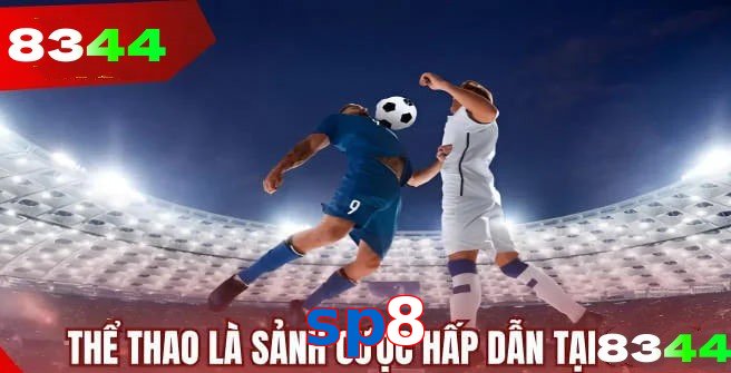 Thể thao sp8 tường thuật trực tiếp kèm thống kê chuẩn xác